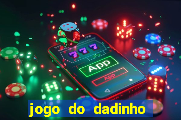 jogo do dadinho que ganha dinheiro